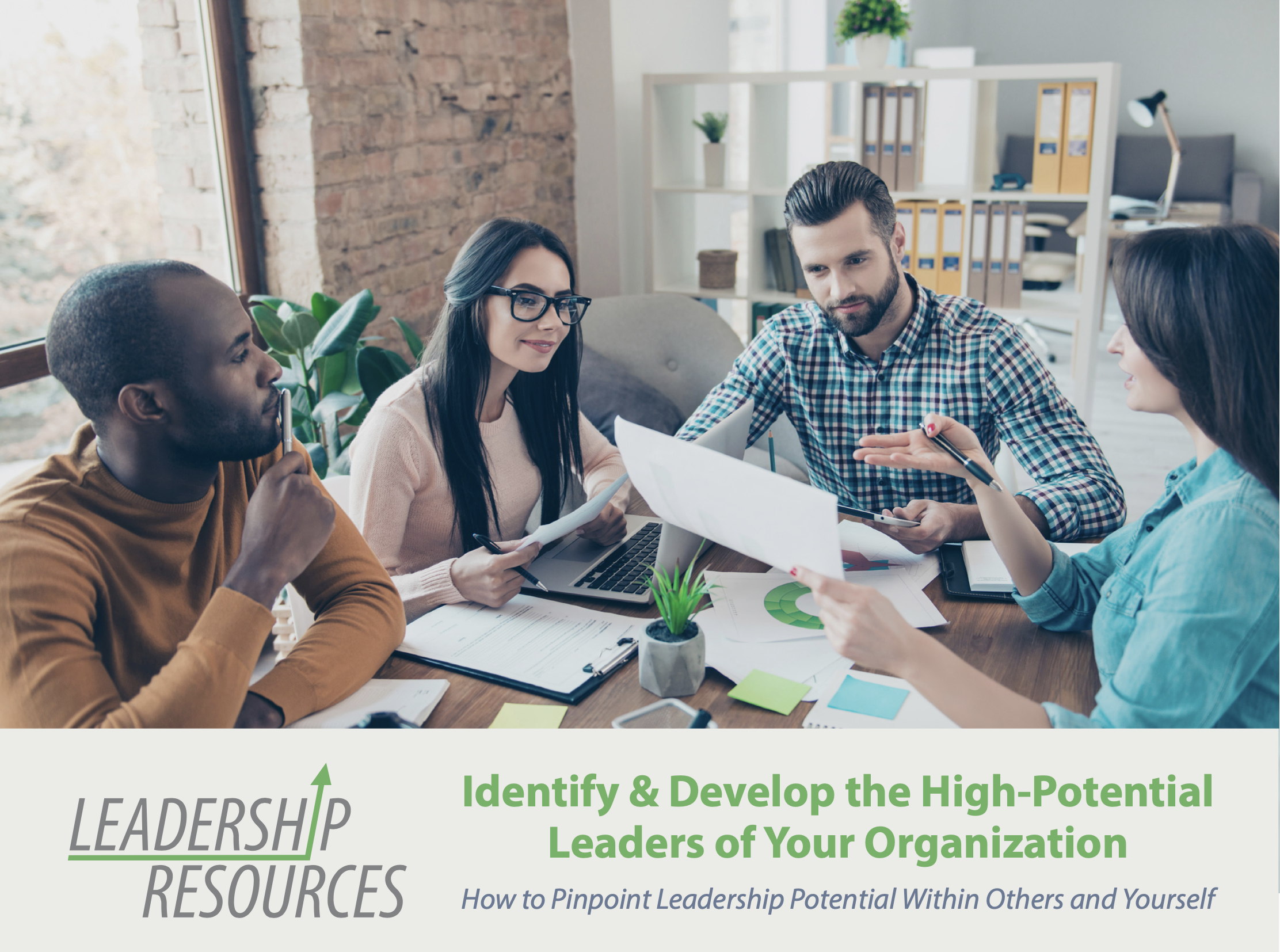 Identify & Develop the High-Potential Leaders of Your Organization